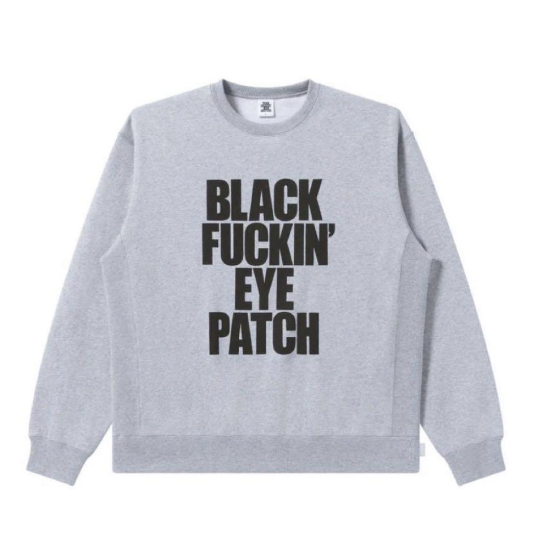 BLACK FUCKIN' EYE PATCH スウェット グレー